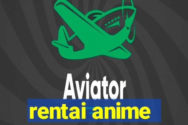 rentai anime